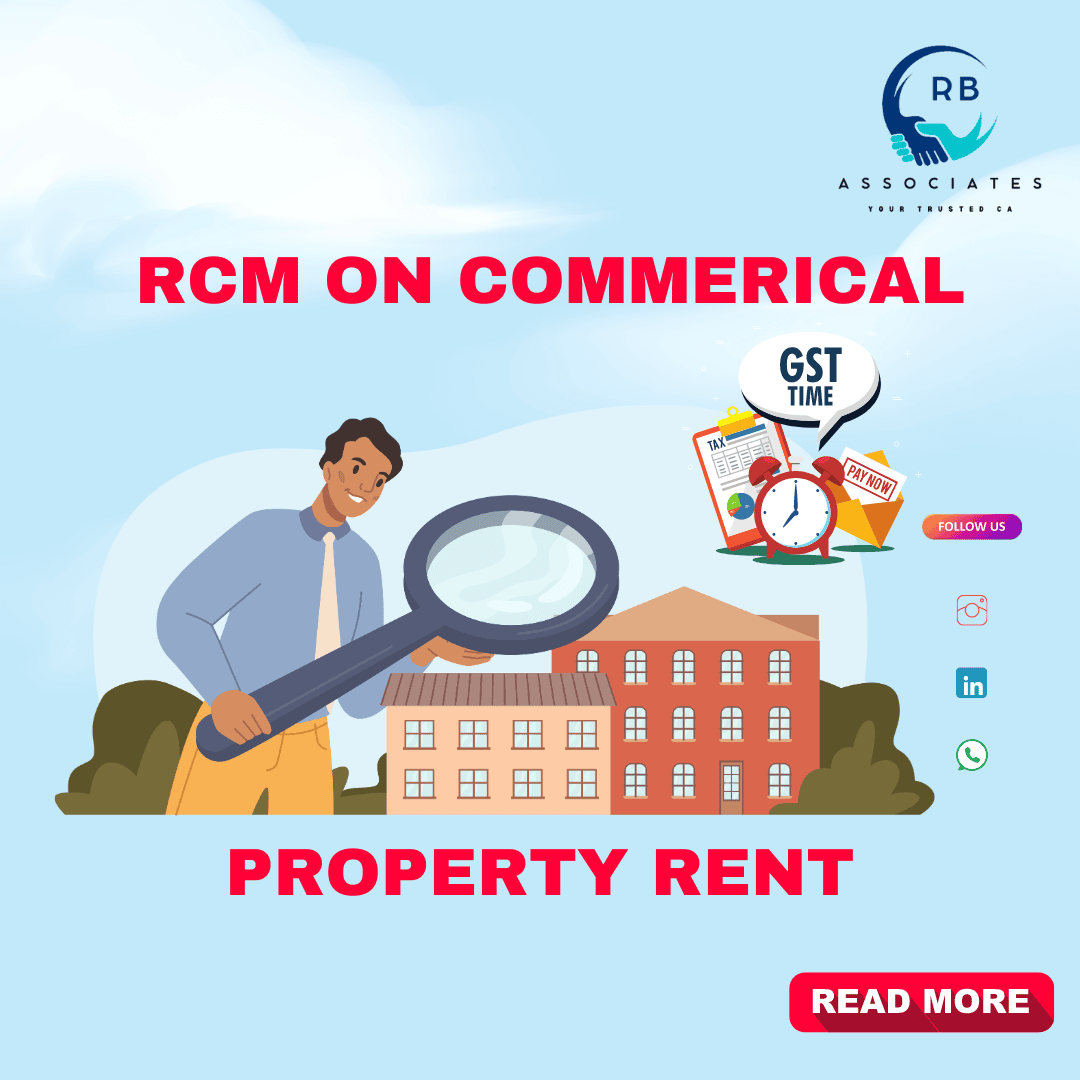 RCM on Commercial Property Rent- Key Impacts